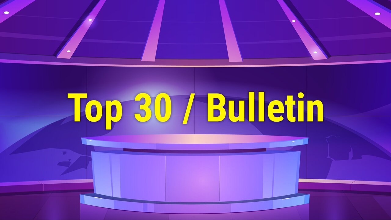 Top 30 / Bulletin