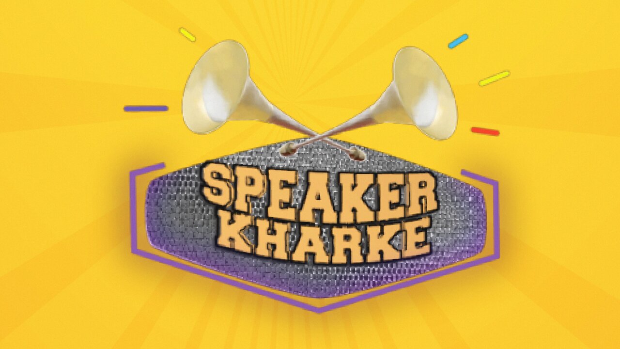 Speaker Kharke