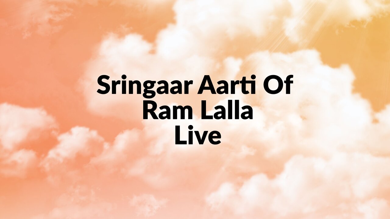 Sringaar Aarti Of Ram Lalla Live